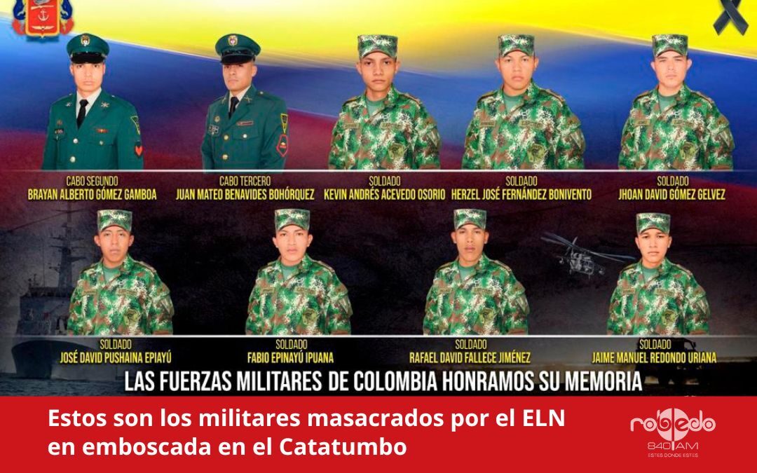Estos son los militares masacrados por el ELN en emboscada en el Catatumbo