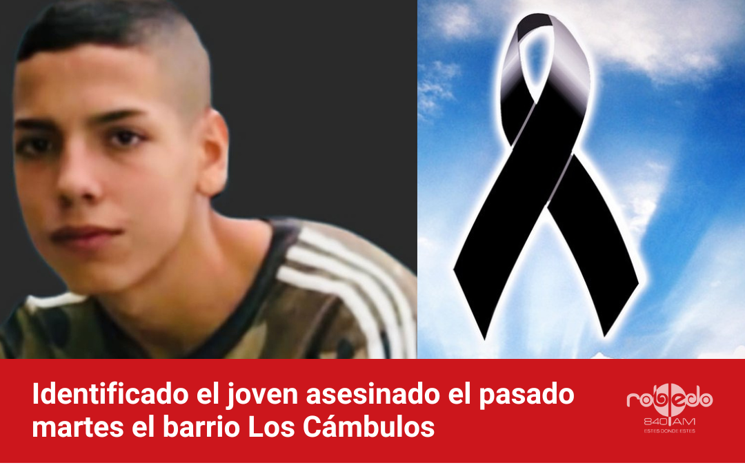 Identificado el joven asesinado el pasado martes el barrio Los Cámbulos